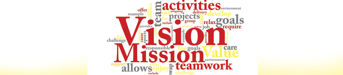 Vision and Mission Vision and Mission